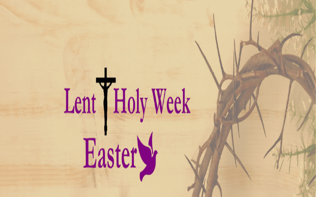 LENT/HOLY WEEK SERVICES