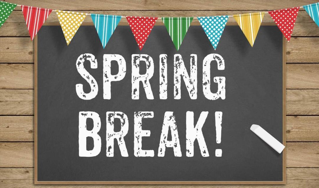 DAY SCHOOL SPRING BREAK STARTS 3/29